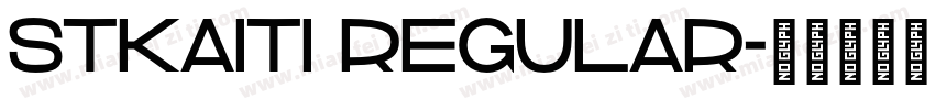STKaiti Regular字体转换